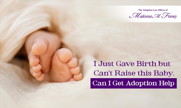 Just Gave Birth? Can't Raise Baby? Adoption Help Just Gave Birth? Can't Raise Baby? Adoption Help
