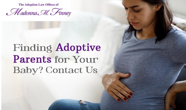Finding Adoptive Parents for Your Baby? Finding Adoptive Parents for Your Baby?