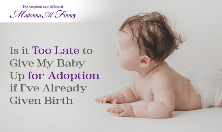 Giving baby up for adoption after birth Giving baby up for adoption after birth