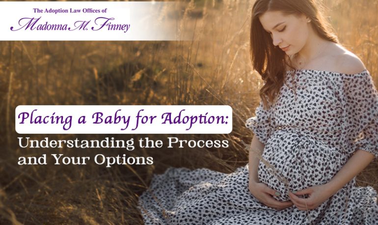 Placing a Baby for Adoption Placing a Baby for Adoption