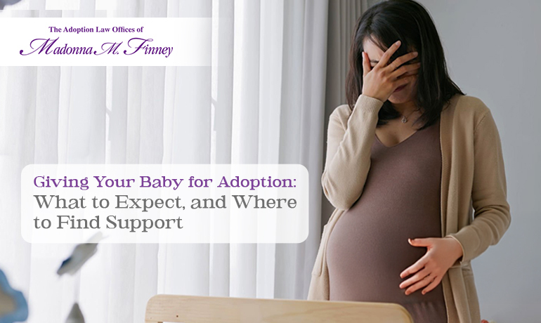 Giving Your Baby for Adoption Giving Your Baby for Adoption